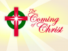The Coming Of Christ